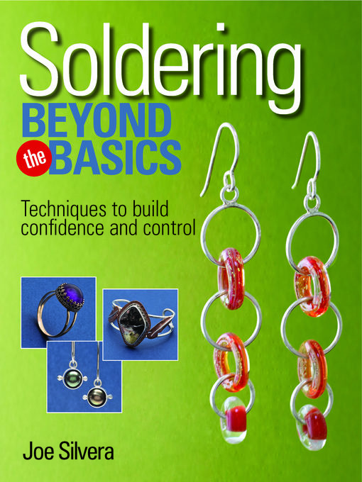 Title details for Soldering Beyond the Basics by Joe Silvera - Available
